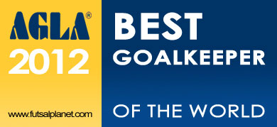 AGLA FUTSAL AWARDS 2012 - Best Goalkeeper of the World: nominees