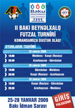 Baku 2009 - International Futsal Tournament ..