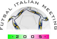 Futsal Italian Meeting 2005