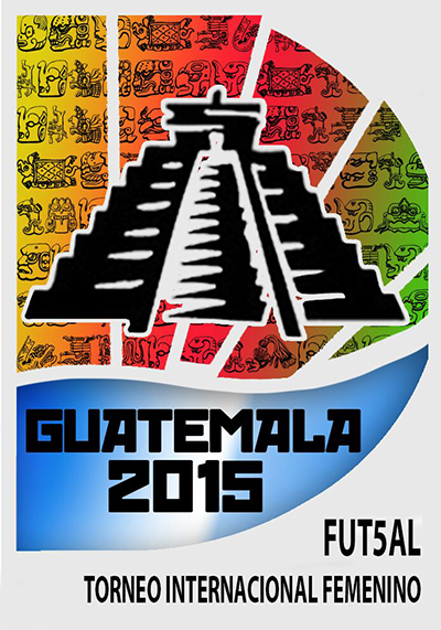 6th WOMEN FUTSAL WORLD TOURNAMENT - GUATEMALA 2015