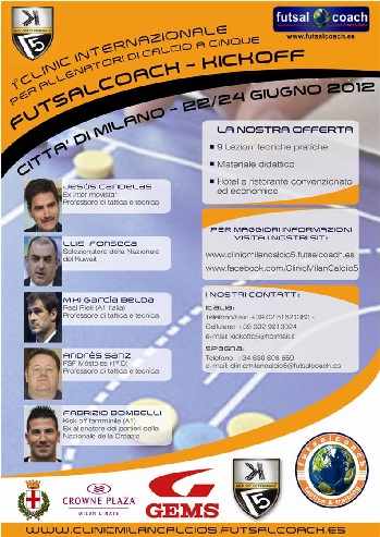 Citt di Milano 2012 - 1st International Clinic by Futsalcoach & Kick-off Women Futsal Club