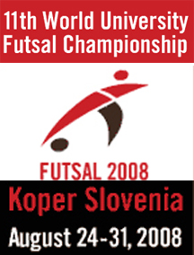 Koper 2008 - World University Futsal Championship