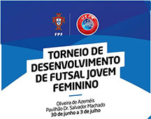 UEFA Women Futsal Development Tournament Under 17 - Oliveira De Azemis 2016