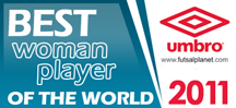 UMBRO Futsal Awards 2011 - Best Woman Player of the World - Nominees