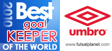 UMBRO Futsal Awards 2010 - Best Goalkeeper of the World