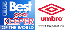 UMBRO Futsal Awards 2010 - Best Goalkeeper of the World