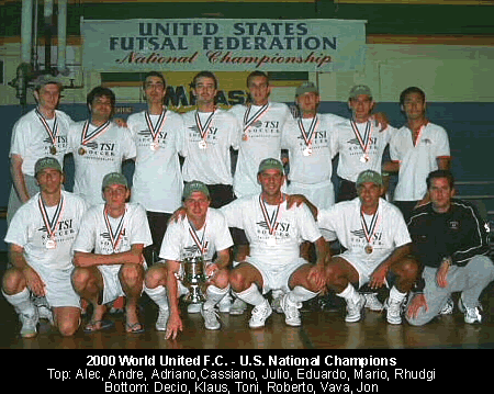 USA Futsal League 2000 Champion: World United FC